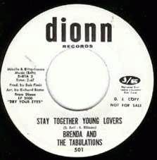 BRENDA AND THE TABULATIONS - Stay Together Young Lovers / Who's Lovin' You