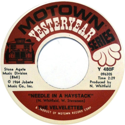 THE VELVELETTES - Needle In A Haystack / He Was Really Saying Something