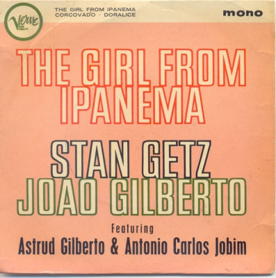 STAN GETZ / JOÃO GILBERTO - The Girl From Ipanema