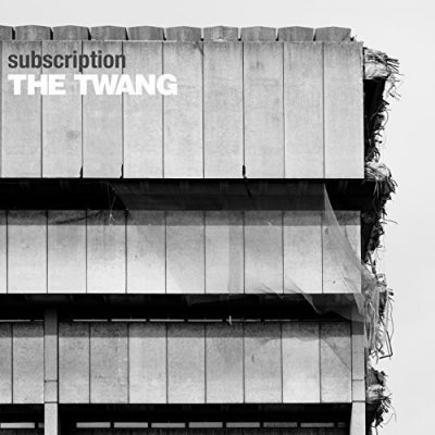 THE TWANG - Subscription