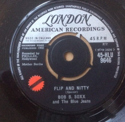 BOB B. SOXX AND THE BLUE JEANS - Zip-A-Dee Doo-Dah / Flip And Nitty