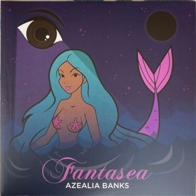 AZEALIA BANKS - Fantasea