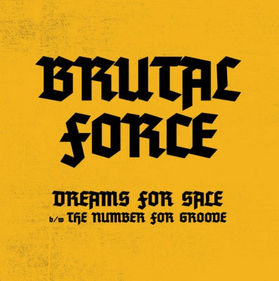 BRUTAL FORCE - Dreams For Sale