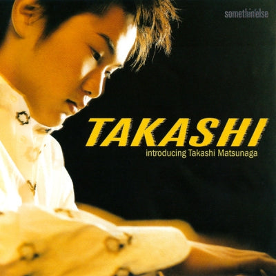 TAKASHI MATSUNAGA - Takashi