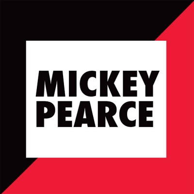 MICKEY PEARCE - Don't Ask, Don't Get / I Am