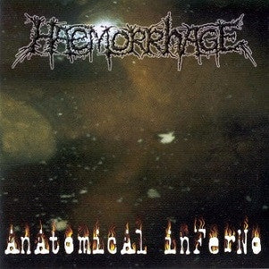 HAEMORRHAGE - Anatomical Inferno