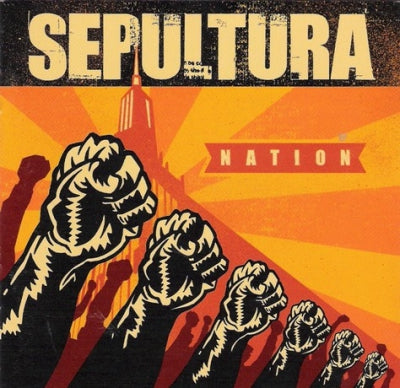 SEPULTURA - Nation