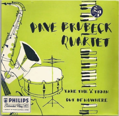 THE DAVE BRUBECK QUARTET - Take The "A" Train / Out Of Nowhere