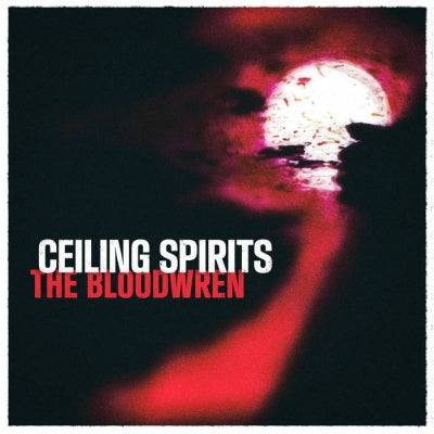 CEILING SPIRIT - The Bloodwren