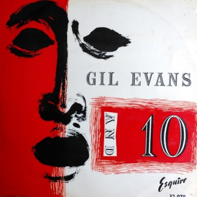 GIL EVANS - Gil Evans & Ten