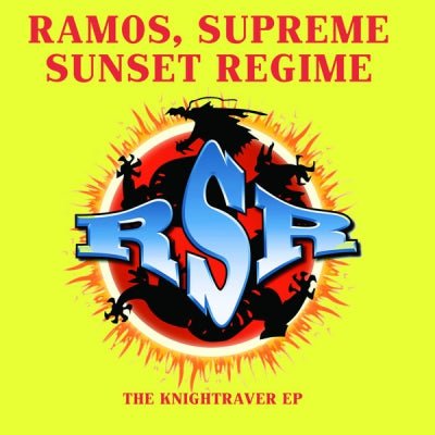 RAMOS, SUPREME & SUNSET REGIME - The Knightraver EP