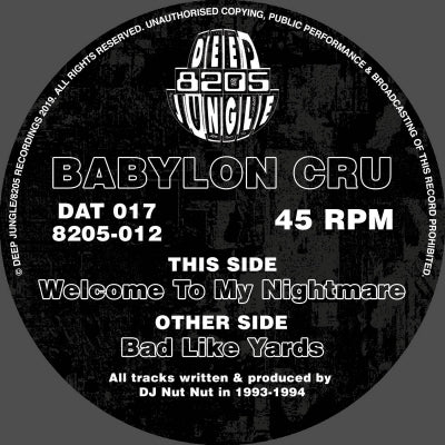 BABYLON CRU - Bad Like Yards / Welcome To My Nightmare