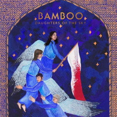 BAMBOO - Daughters Of The Sky