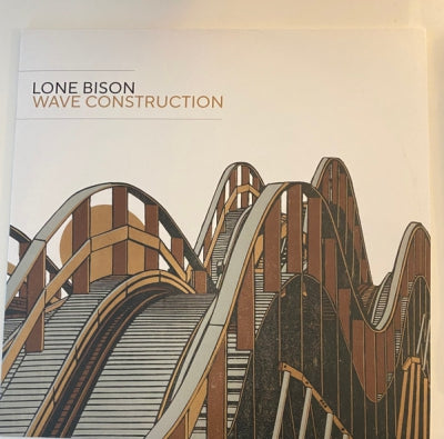 LONE BISON - Wave Construction