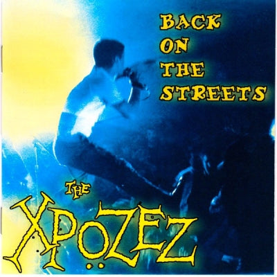 THE XPOZEZ - Back On The Streets