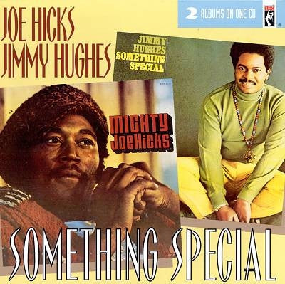 JOE HICKS, JIMMY HUGHES - Something Special