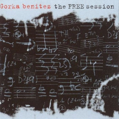 GORKA BENITEZ - The Free Session