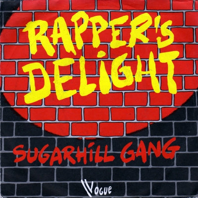 THE SUGARHILL GANG - Rapper's Delight