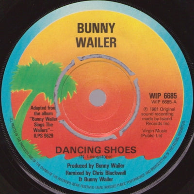 BUNNY WAILER - Dancing Shoes / Walk The Proud Land