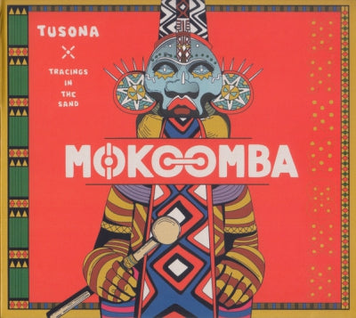 MOKOOMBA - Tusona: Tracings In The Sand