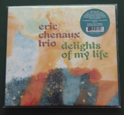 ERIC CHENAUX TRIO - Delights Of My Life