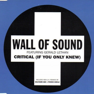 WALL OF SOUND FEATURING GERALD LETHAN - Critical