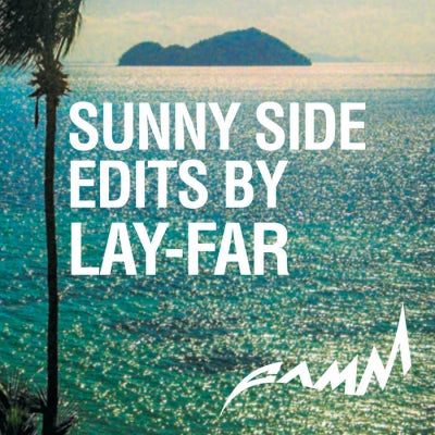 LAY-FAR - Sunny Side Edits