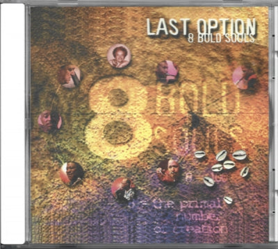 8 BOLD SOULS - Last Option