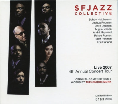 SFJAZZ COLLECTIVE - Live 2007 4th Annual Concert Tour: Original Compositions & Works By Thelonious Monk