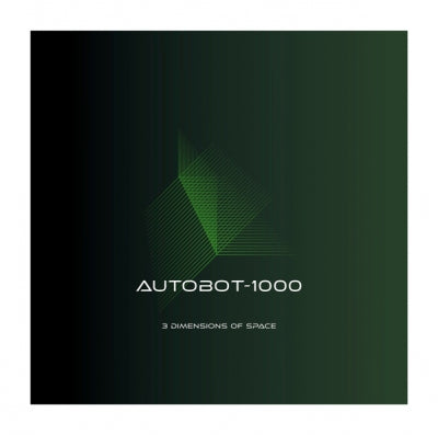 AUTOBOT-1000 - 3 Dimensions Of Space