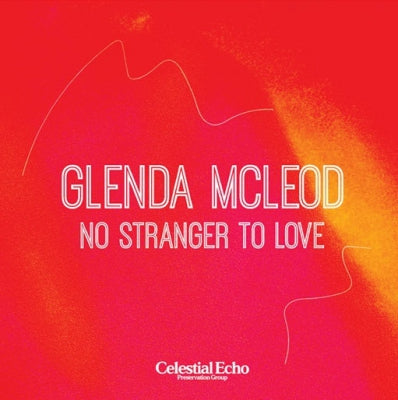 GLENDA MCLEOD - No Stranger To Love