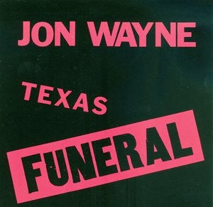 JON WAYNE - Texas Funeral