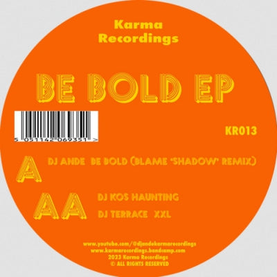 VARIOUS ARTISTS (DJ ANDE / DJ KOS / DJ TERRACE) - Be Bold EP