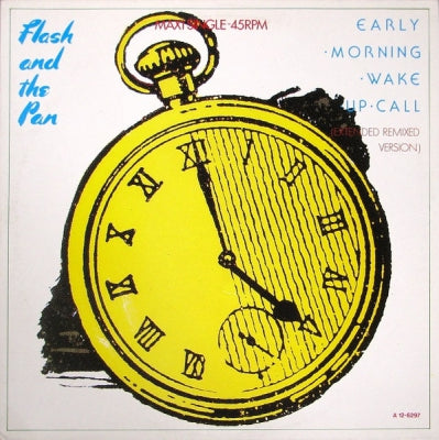 FLASH AND THE PAN - Early Morning Wake Up Call (Extended Remixed Version)