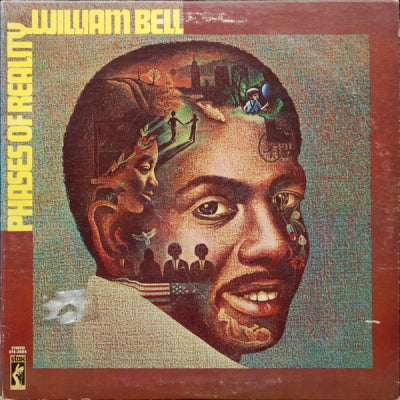 WILLIAM BELL - Phases Of Reality