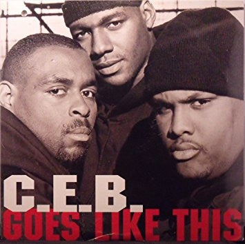 C.E.B. - Goes Like This