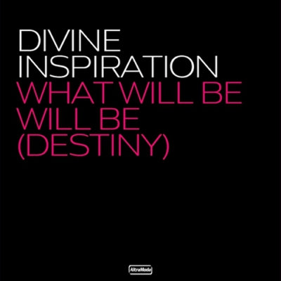 DIVINE INSPIRATION - What Will Be Will Be (Destiny)