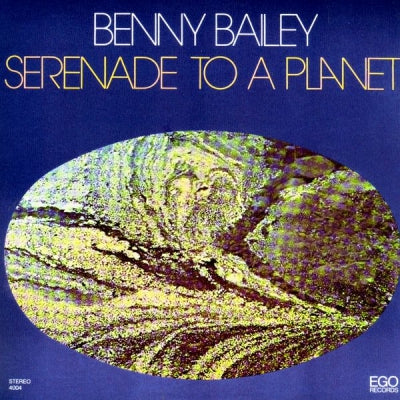 BENNY BAILEY - Serenade To A Planet