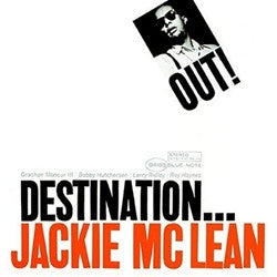 JACKIE MCLEAN - Destination... Out!