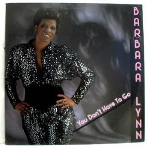 BARBARA LYNN - You Don't Have To Go