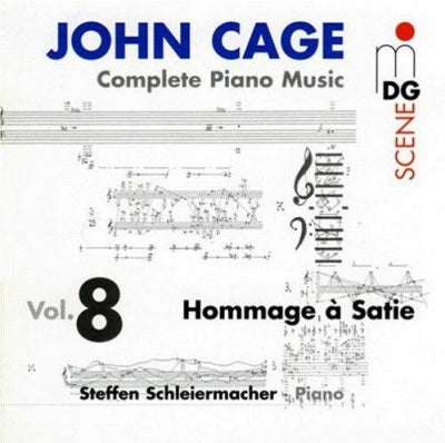 JOHN CAGE - STEFFEN SCHLEIERMACHER - Complete Piano Music Vol. 8 - Hommage À Satie