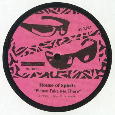 HOUSE OF SPIRITS - Please Take Me There