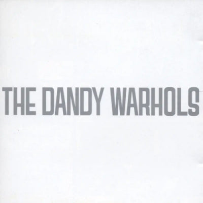 THE DANDY WARHOLS - Dandys Rule OK