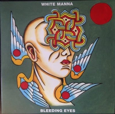 WHITE MANNA - Bleeding Eyes