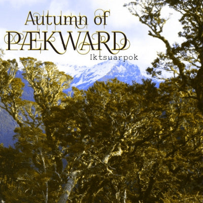 AUTUMN OF PAEKWARD - Iktsuarpok