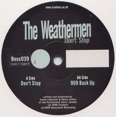 THE WEATHERMEN - Don't Stop / 909 Back Up