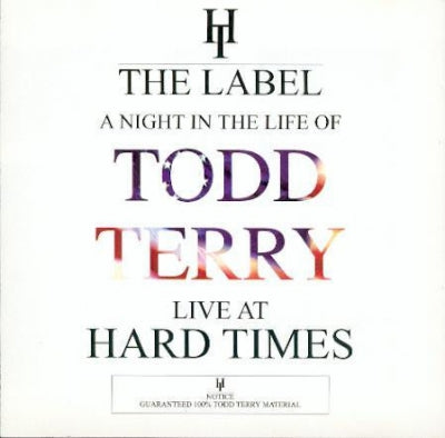 VARIOUS - A Night In The Life Of Todd Terry - Live At Hard Times