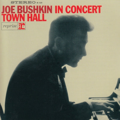 JOE BUSHKIN - In Concert, Town Hall