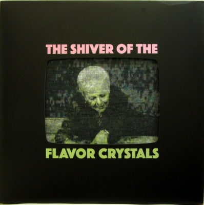 FLAVOR CRYSTALS - The Shiver Of The Flavor Crystals