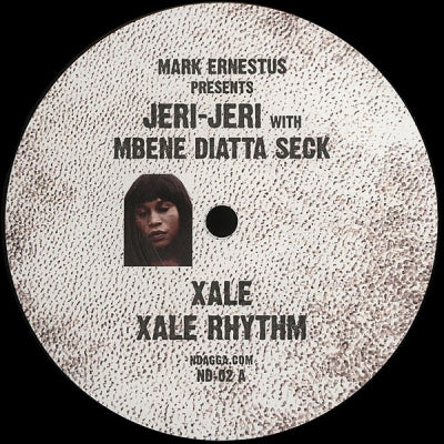 MARK ERNESTUS PRESENTS JERI-JERI WITH MBENE DIATTA SECK - Xale